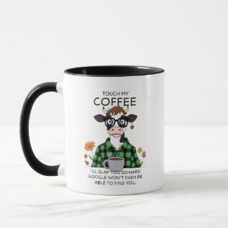Mug Touche mon café, je te gifle fort - café de vache