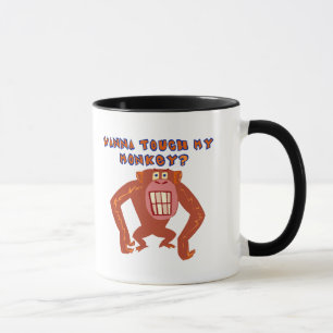 Mug Touchez mes cadeaux drôles de T-shirts de singe