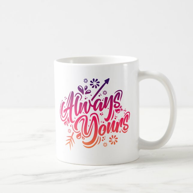 Mug Toujours à vous (Droite)