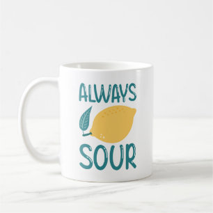 Mug Toujours aigre