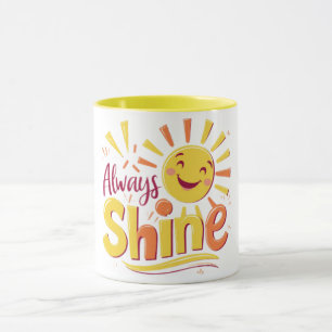 Mug Toujours briller