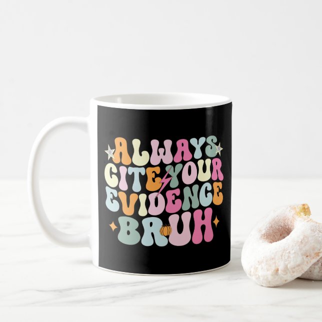 Mug Toujours Citer Votre Preuve Bruh Anglais Enseignan (Avec donut)