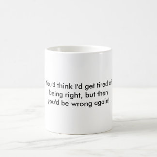 Mug Toujours droite