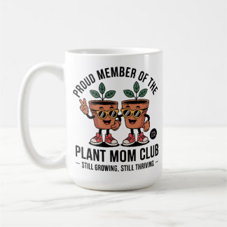 Mug Toujours en Croissance, Toujours en Pleine Forme D