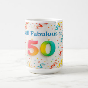 Mug Toujours fabuleux à 50 ans