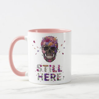 Mug TOUJOURS LÀ | Crâne Fleur Fleurie