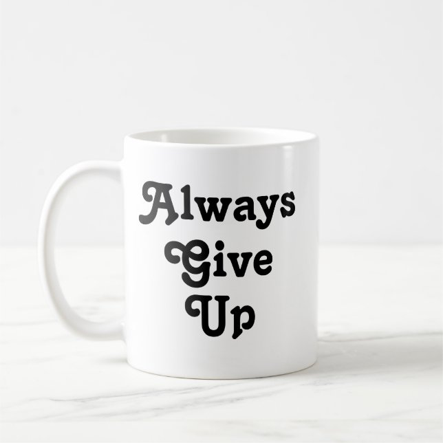 Mug Toujours renoncer (Gauche)