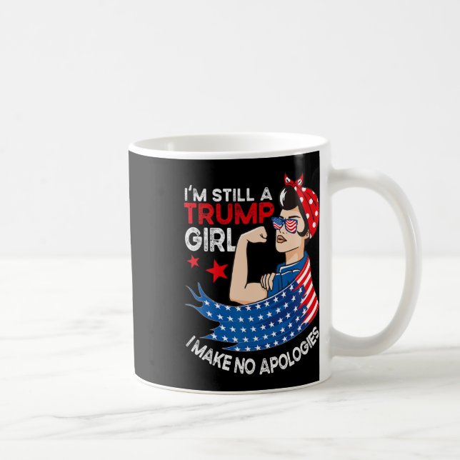 Mug Toujours Une Fille Trump Je Ne M'Excuse Pas Des Fe (Droite)