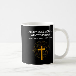 Mug Tous mes modèles sont allés en prison Jésus drôle