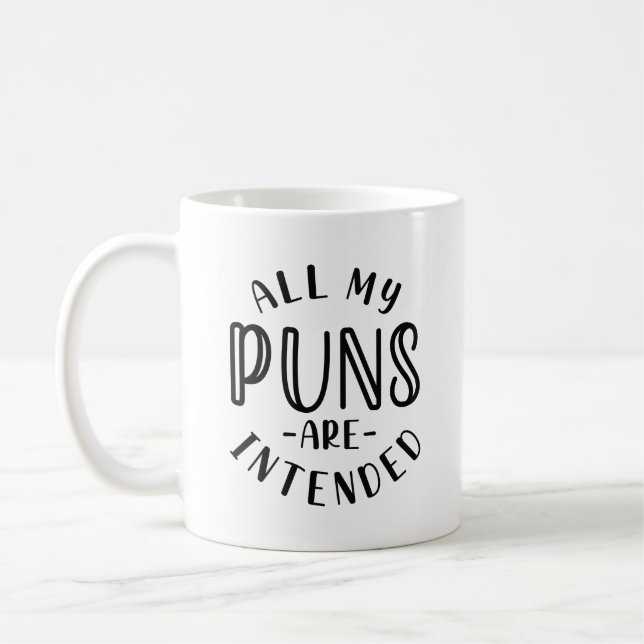 Mug Tous Mes Puns Sont Destinés (Gauche)