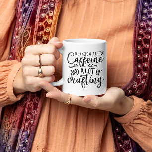 Mug Tout Ce Dont J'Ai Besoin, C'Est De La Caféine Et D