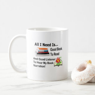 Mug Tout ce dont j'ai besoin est un bon livre et un bo