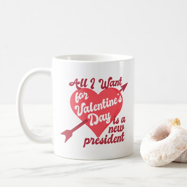 Mug Tout ce que je veux pour la Saint Valentin est un  (Avec donut)