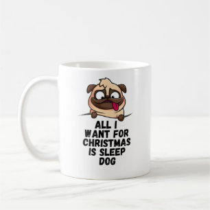 Mug Tout Ce Que Je Veux Pour Noël, C'Est Le Chien Qui 