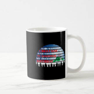 Mug Tout ce que je veux pour Noël, c'est que quelqu'un