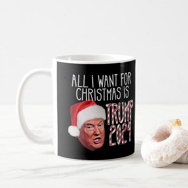 Mug Tout ce que je veux pour Noël est Trump 2024 (Avec donut)