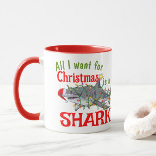Mug Tout ce que je veux pour Noël est un requin