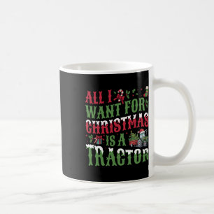 Mug Tout Ce Que Je Veux Pour Noël Est Un Tracteur - Ag