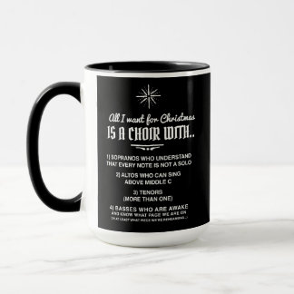 Mug Tout ce que je veux pour Noël est une chorale...mu