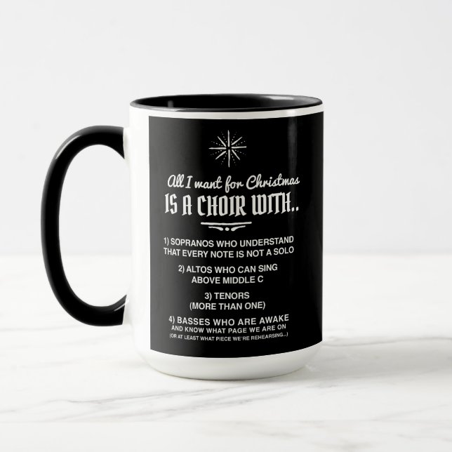 Mug Tout ce que je veux pour Noël est une chorale...mu (Gauche)