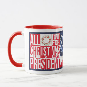 Mug Tout ce que je veux pour Noël Nouveau Président Pa