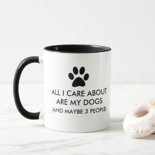 Mug Tout Ce Qui M'Inquiète, Ce Sont Mes Chiens Qui Dis