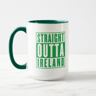 Mug Tout droit sorti d'Irlande Saint-Patrick irlandais