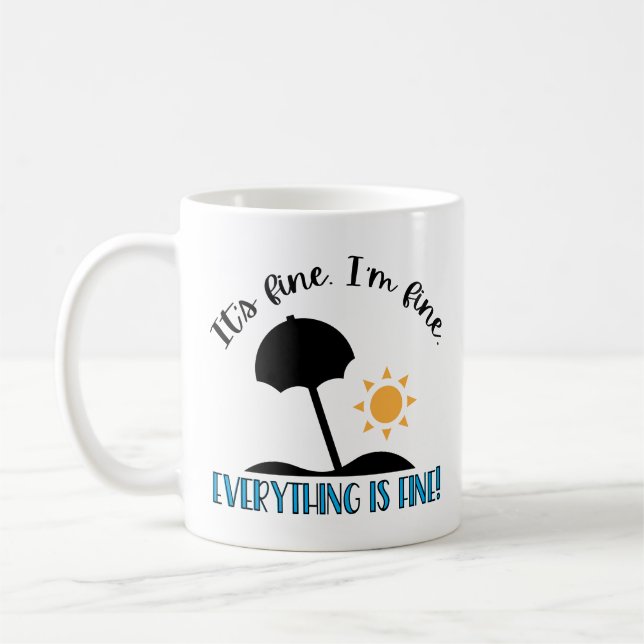 Mug Tout est fin Quarantine Beach Citation amusante (Gauche)