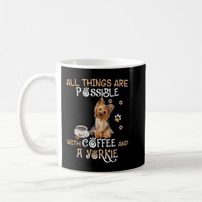 Mug Tout Est Possible Avec Café Et Yorkie (Gauche)
