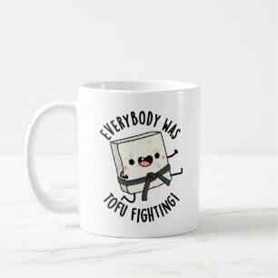 Mug Tout Le Monde Était Tofu En Train De Combattre Des