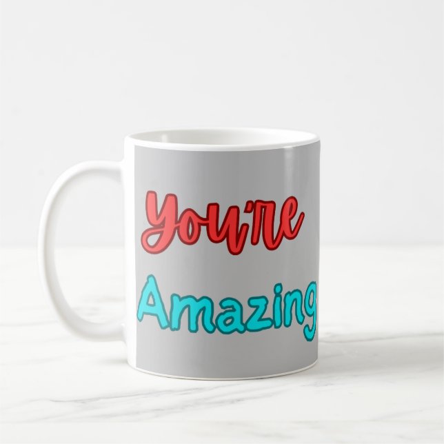 Mug "Tout simplement Extraordinaire : vous êtes" (Gauche)