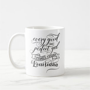 Mug Toute Bonne Et Parfaite Fille Vient De Louisiane