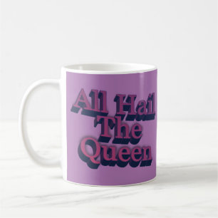 Mug Toute gloire à la Reine 3D Lettres Citation