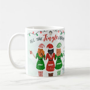 Mug Toutes les filles Jingle Amis Soeurs Noël