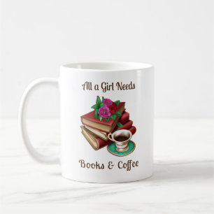 Mug Toutes les filles ont besoin   Livres et café