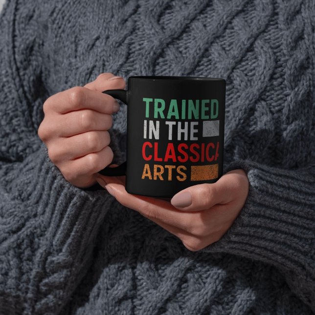 Mug Trained in the Classical Arts Manual Transmission (Créateur téléchargé)