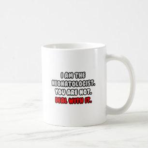 Mug Traiter Avec Elle ... Néonatologue drôle