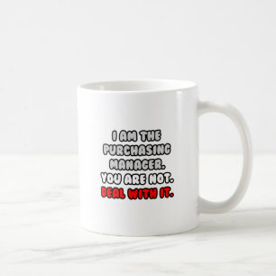 Mug Traiter Avec... Funny Purchasing Manager