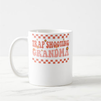 Mug Trap Shooting Grandma Trap Shooters Clay Pigeon Sh