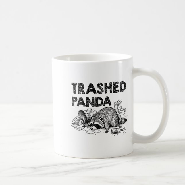 Mug Trashed Panda Funny Drunk Racoon Gets Drunk Meme F (Droite)