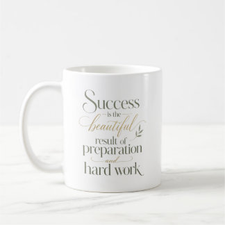 Mug Travail acharné apporte succès Promotion Félicitat