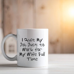Mug Travail pour mon mari à la retraite femme drôle