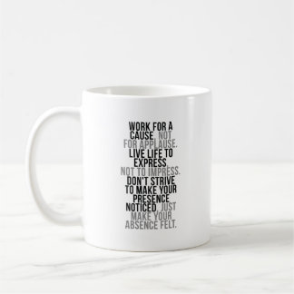 Mug Travail pour une cause pas pour des