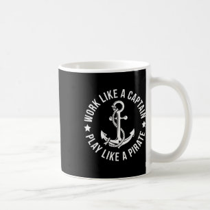 Mug Travailler Comme Un Capitaine Jouer Comme Une Ancr