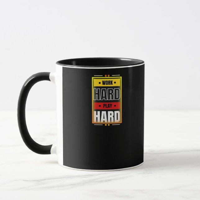 Mug Travailler dur Jouer si dur Funny Trending (Gauche)