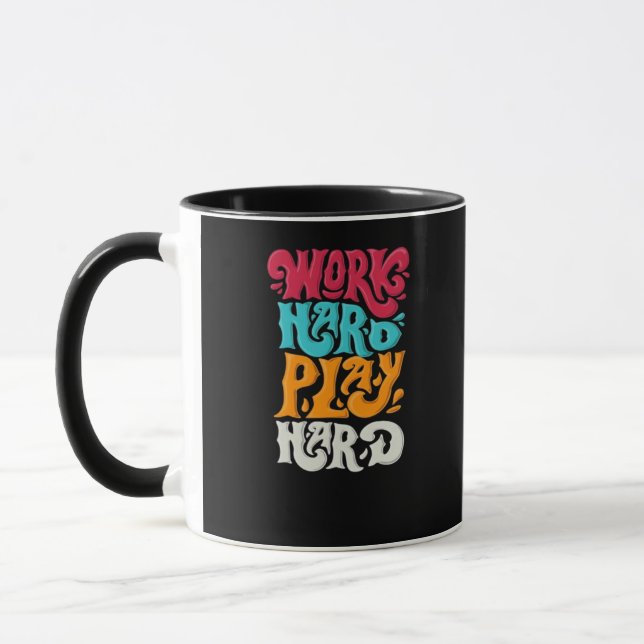 Mug Travailler dur Jouer si dur Motivation classique (Gauche)