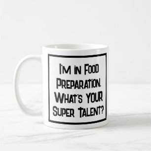 Mug Travailleur de préparation alimentaire Super Talen