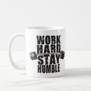 Mug Travaillez dur, restez humble - Motivation de l'en