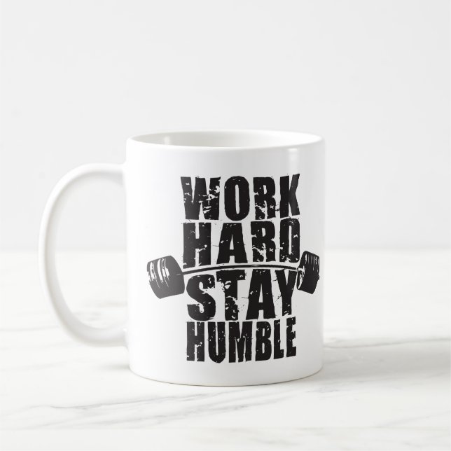 Mug Travaillez dur, restez humble - Motivation de l'en (Gauche)