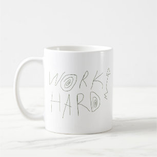Mug Travaillez Dur Typographie Dessinée à la Main